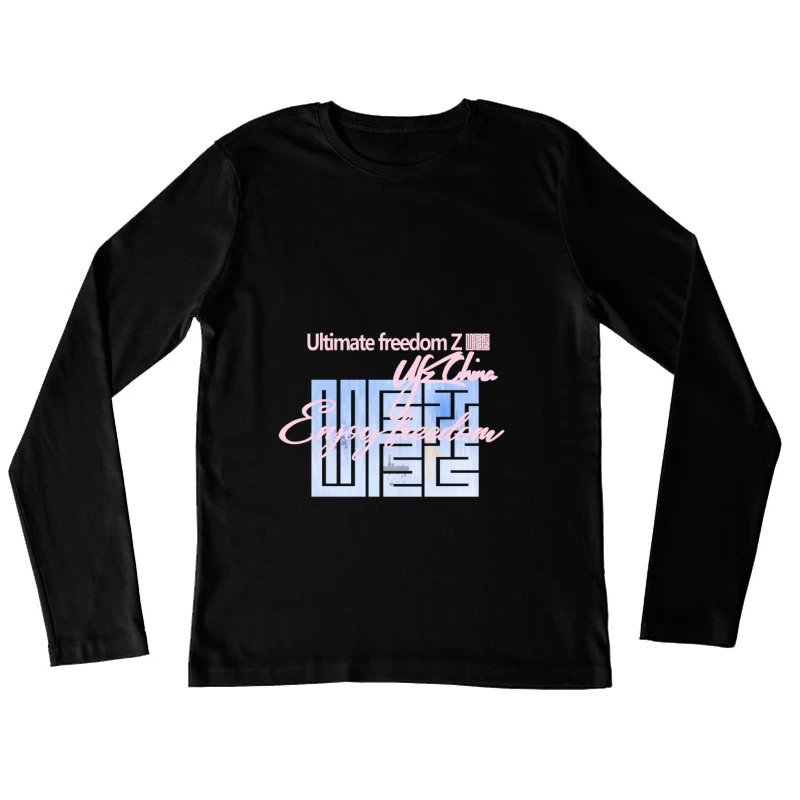 Ultimative Freiheit Design Damen Langarm T-Shirt