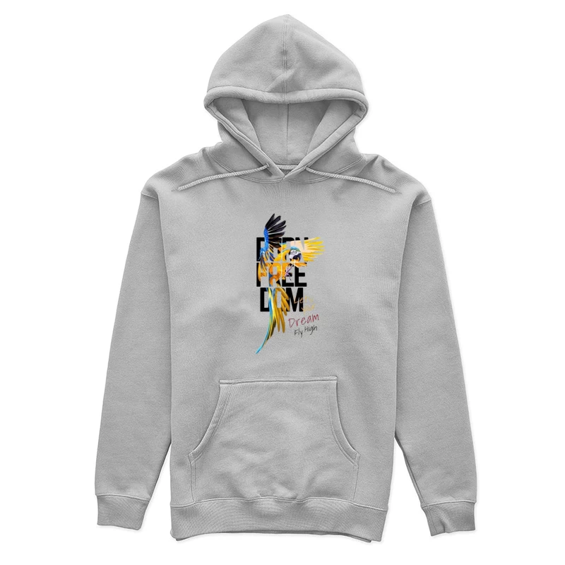 Born Free: Let Your Dreams Fly High Female Pullover Hoodie