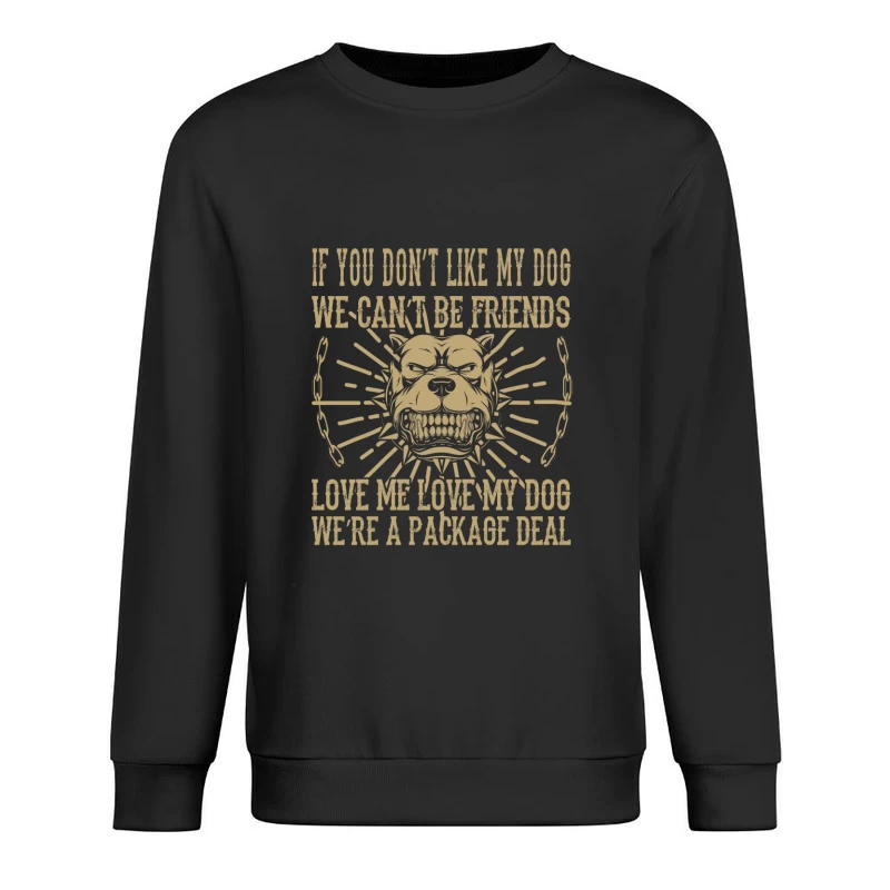 Amitié Conditionnée par l'Amour du Chien Homme Sweat-shirt à enfiler