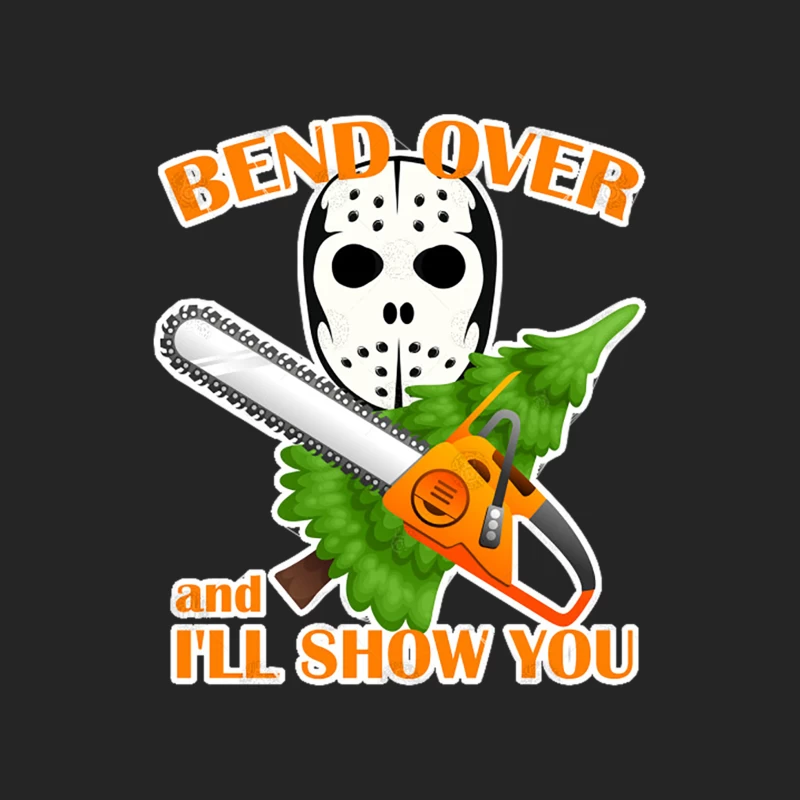 Bend Over and I_ll Show You, from CHRISTMAS VACATION Female Pullover Sweatshirt