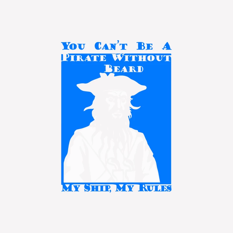 Teach You Cant Be a Pirate without a Beard Female T-Shirt