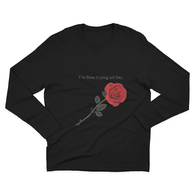Rote Rose und Trauriger Text Herren Langarm T-Shirt