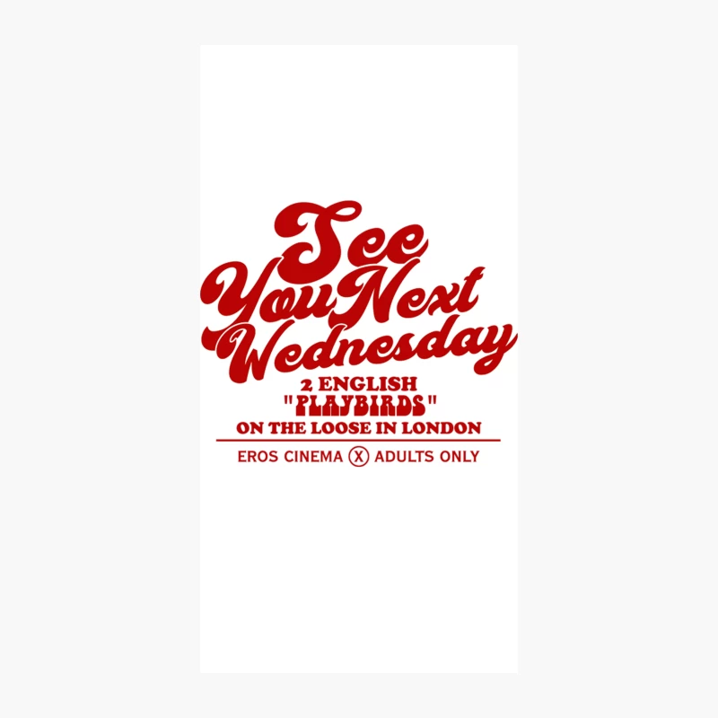 See You Next Wednesday - Fictional Film Ad iPhone Case
