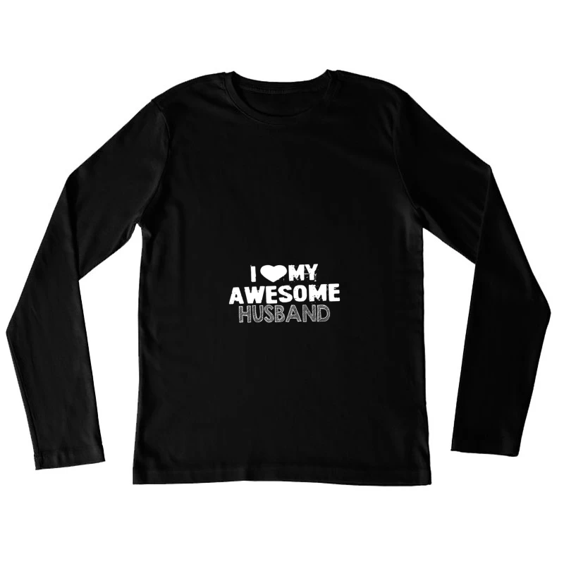 T-shirt avec message d'amour pour mari Femme Manches Longues T-Shirt