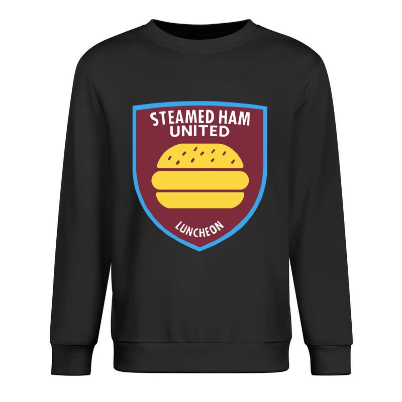 Simpsons / West Ham Parody - STEAMED HAM UNITED Male Pullover Sweatshirt