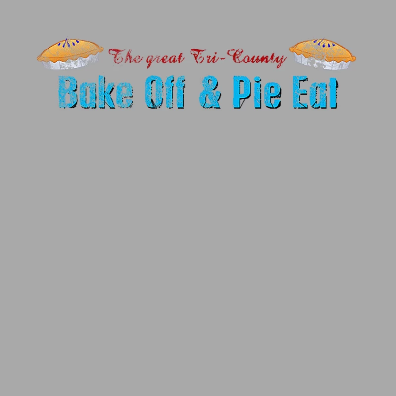 The Great Tri-County Bake Off & Pie Eat, distressed Male Pullover Hoodie