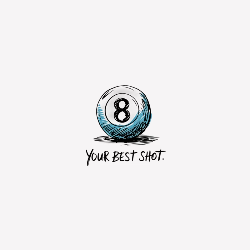 Motivational Pool Ball Sketch: Your Best Shot Female T-Shirt