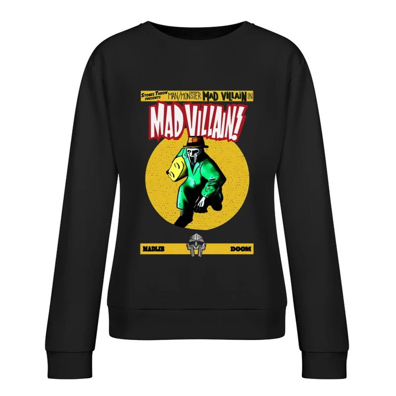 Mad Villians Female Pullover Sweatshirt