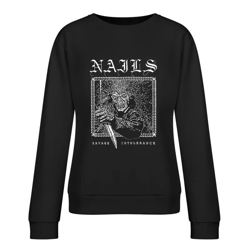 Nails Savage Intolerance Female Pullover Sweatshirt