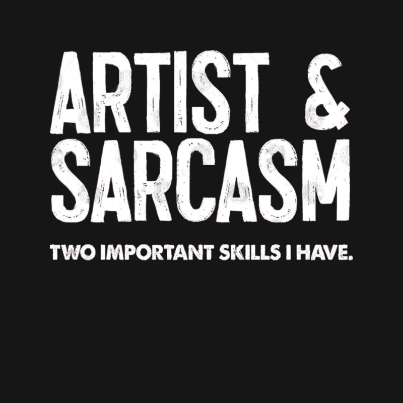 Artist &amp_ Sarcasm - Two Important Skills I Have Mouse Pad