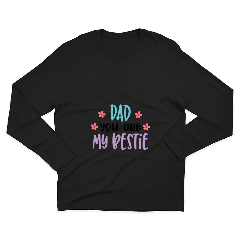 Papa, mon meilleur ami Homme Manches Longues T-Shirt