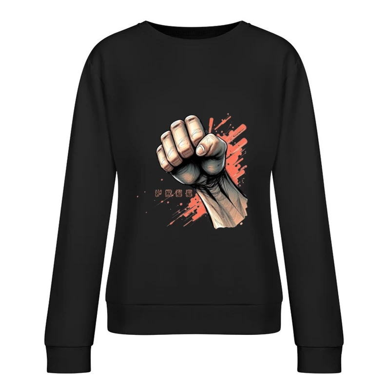 Raised Fist Symbol of Freedom and Resistance Female Pullover Sweatshirt