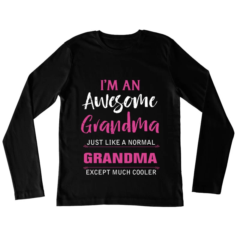 T-shirt Cool pour Grand-mère Femme Manches Longues T-Shirt