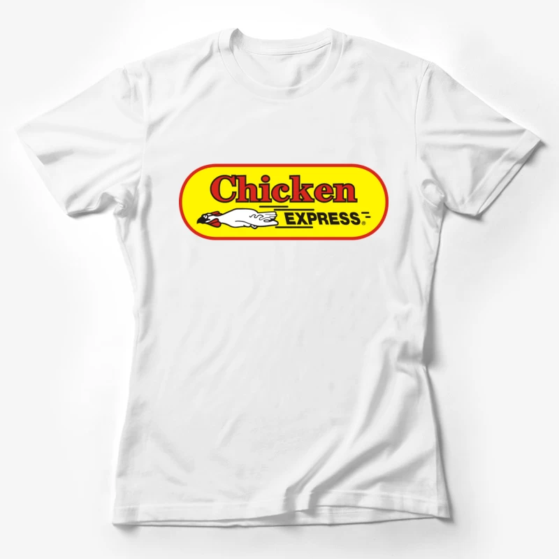 Chicken Express Female T-Shirt