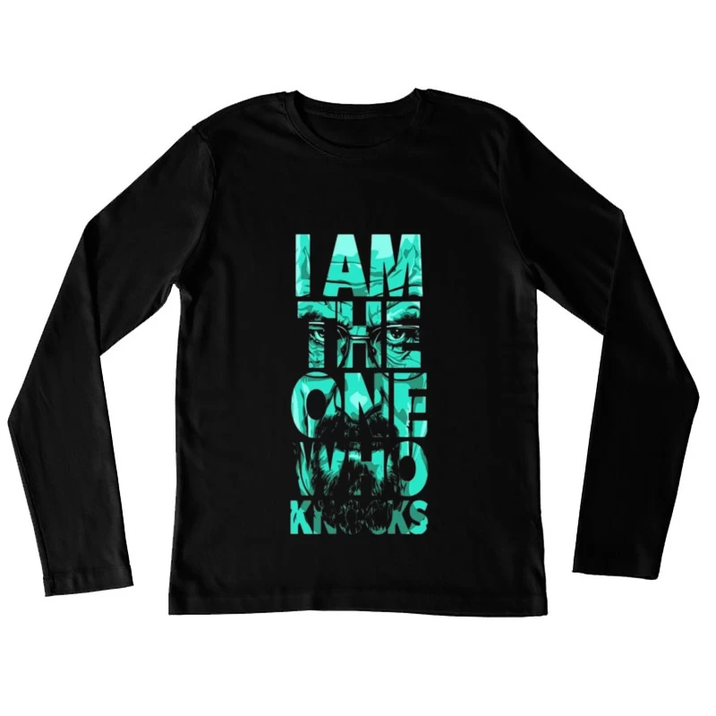 Powerful Quote Design Female Long Sleeve T-Shirt