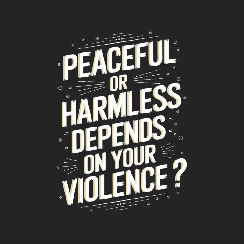 Philosophical Typography: Peace or Violence? Female Pullover Sweatshirt