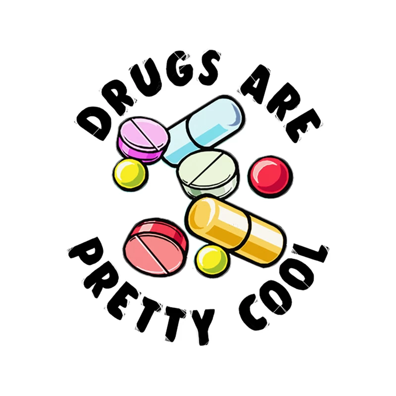 Drugs Are Pretty Cool - Funny Druggie Tee Design Tapestry