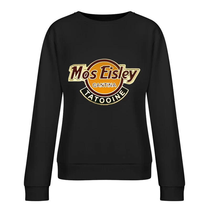Mos Eisley Cantina Female Pullover Sweatshirt
