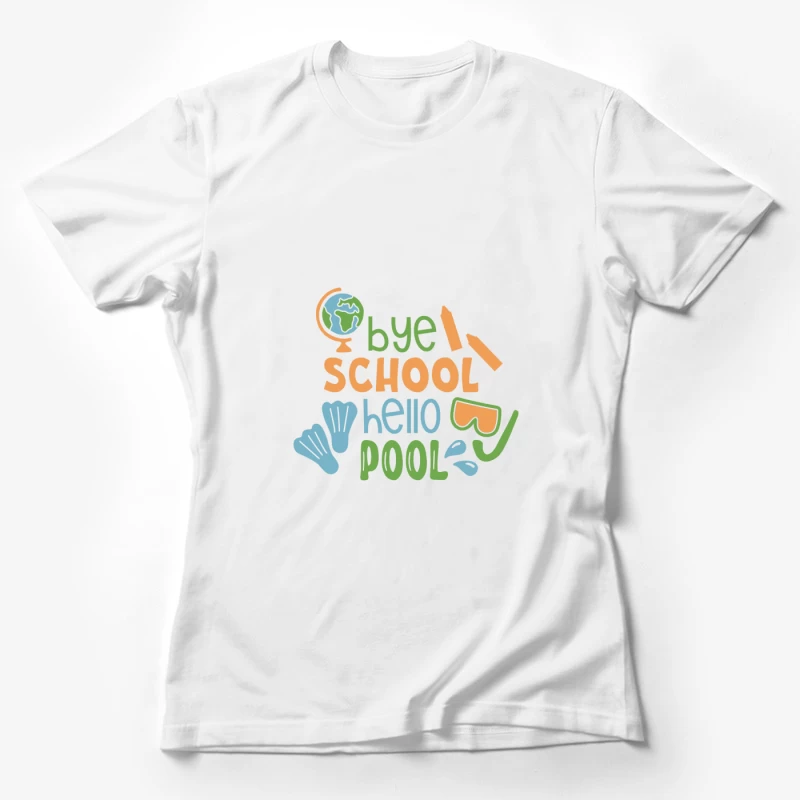 Adieu école, bonjour piscine Femme T-Shirt