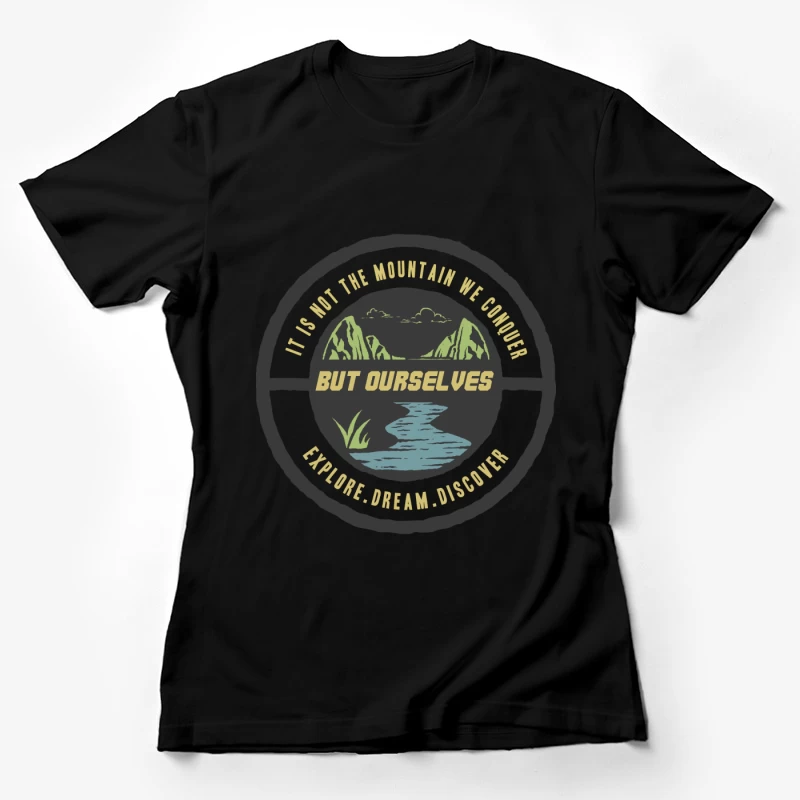 Motivation et Découverte en Plein Air Femme T-Shirt