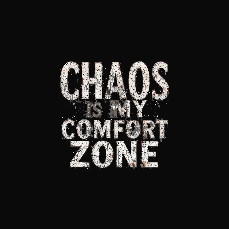 Chaos is My Comfort Zone - Motivational Typography Design Travel Mug