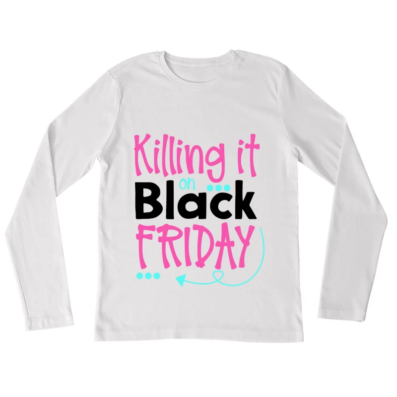 Conception de Black Friday dynamique Femme Manches Longues T-Shirt