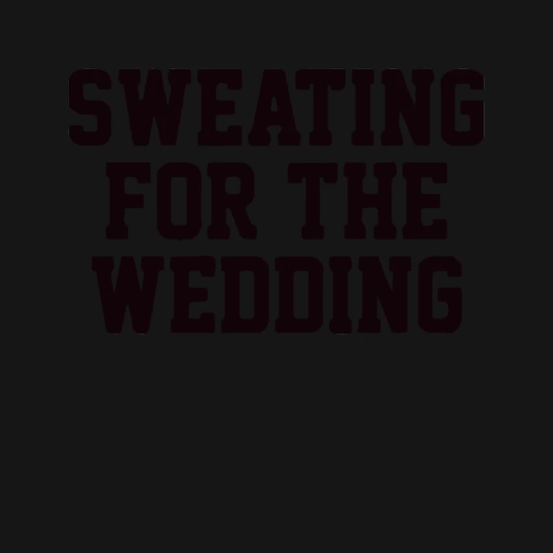 SWEATING FOR THE WEDDING Mouse Pad