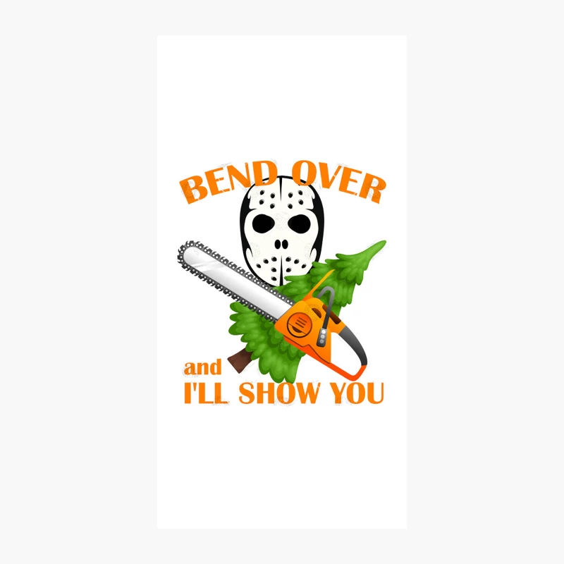 Bend Over and I_ll Show You, from CHRISTMAS VACATION iPhone Case