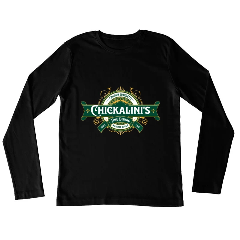 Chickalini's Female Long Sleeve T-Shirt