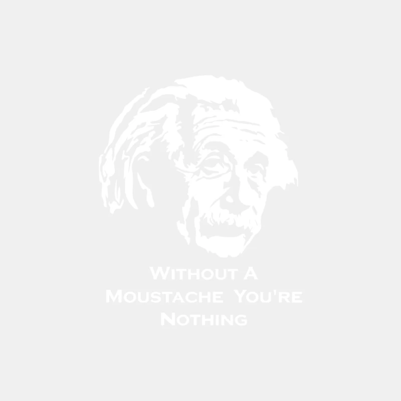 Without A Moustache Einstein Proud Hirsute Mustachioed Grooming Male Tank Top