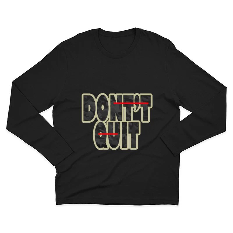 Motivational Quote on Perseverance Male Long Sleeve T-Shirt