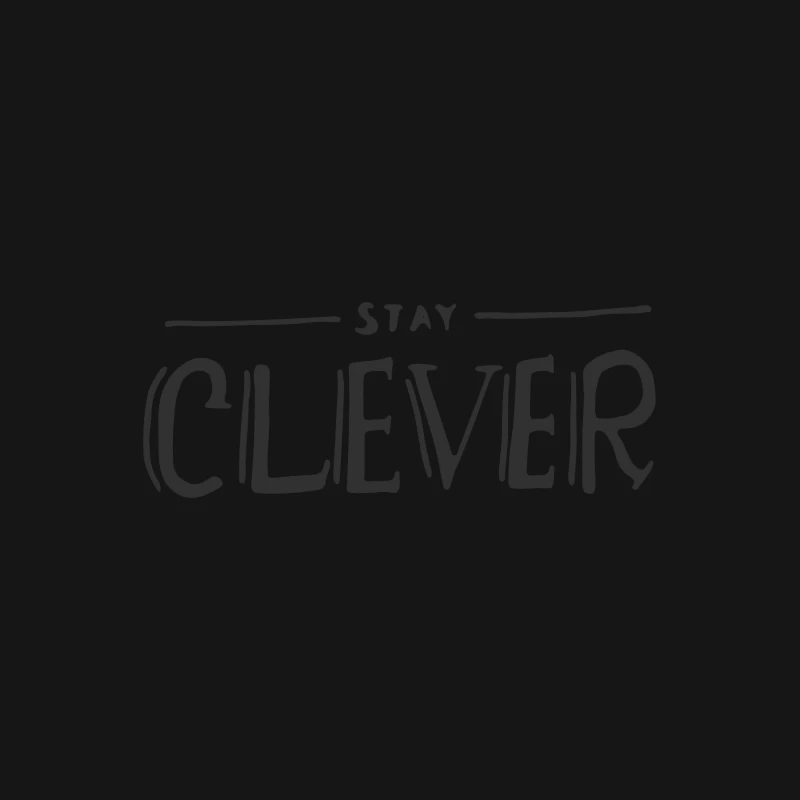 Motivation Créative: Rester Astucieux Femme T-Shirt