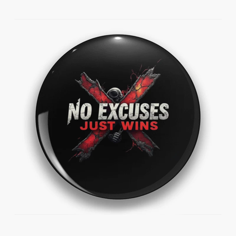Motivational Logo: No Excuses Just Wins Pin