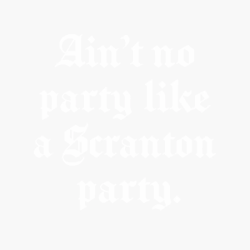 Ain_t no party like a Scranton party Cotton Tote Bag