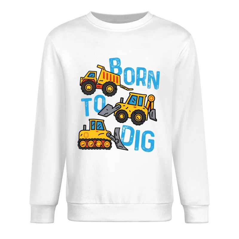 Baumaschinen-Design mit Slogan Herren Pullover Sweatshirt