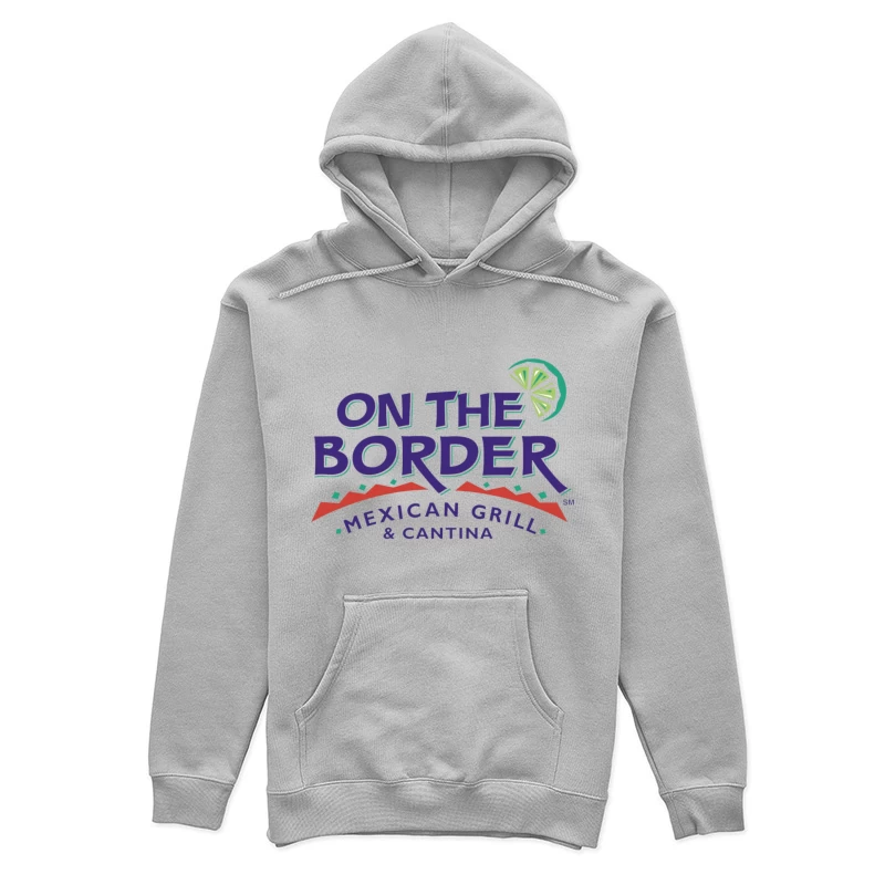 On the Border Mexican Grill & Cantin 23 Female Pullover Hoodie