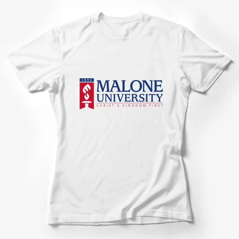 Malone University Official Logo - Christian Higher Education Since 1892 Female T-Shirt