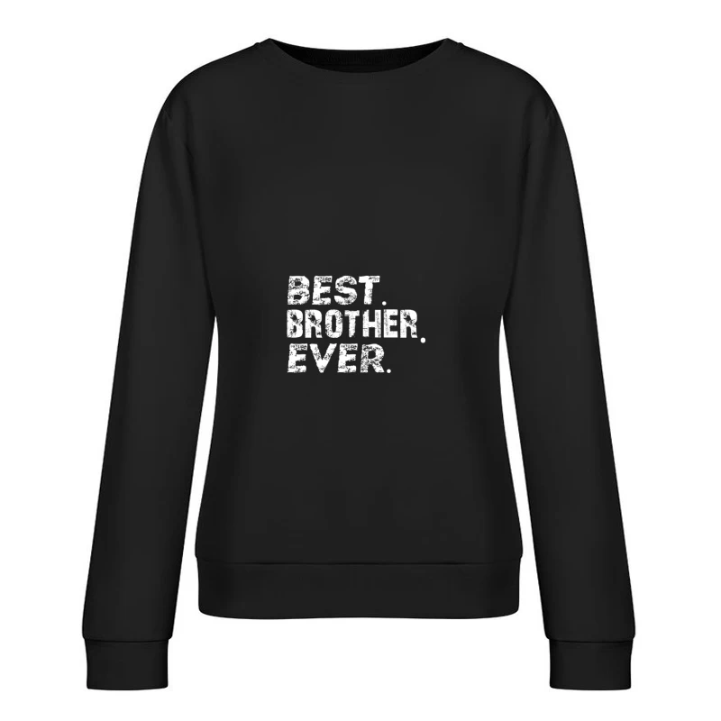 Meilleur frère de tous les temps Femme Sweat-shirt à enfiler