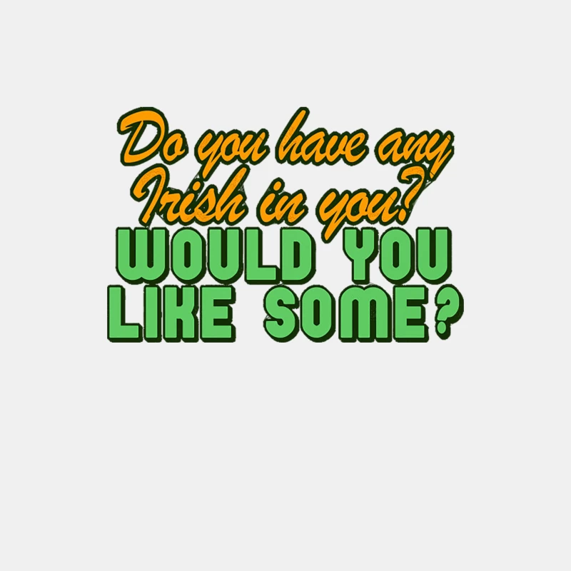 Do You Have Any Irish In You Male Tank Top