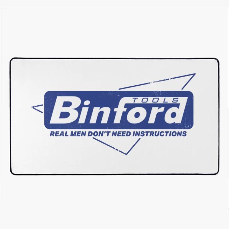 Binford Tools Vintage Logo with Masculine Marketing Slogan Desk Mat