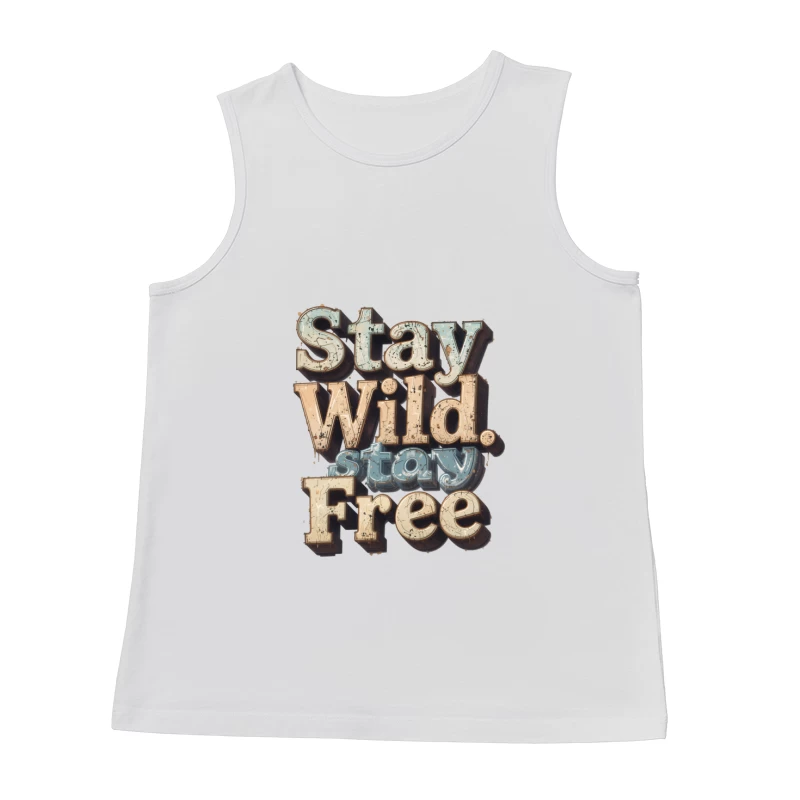 Stay Wild Inspiration Male Tank Top