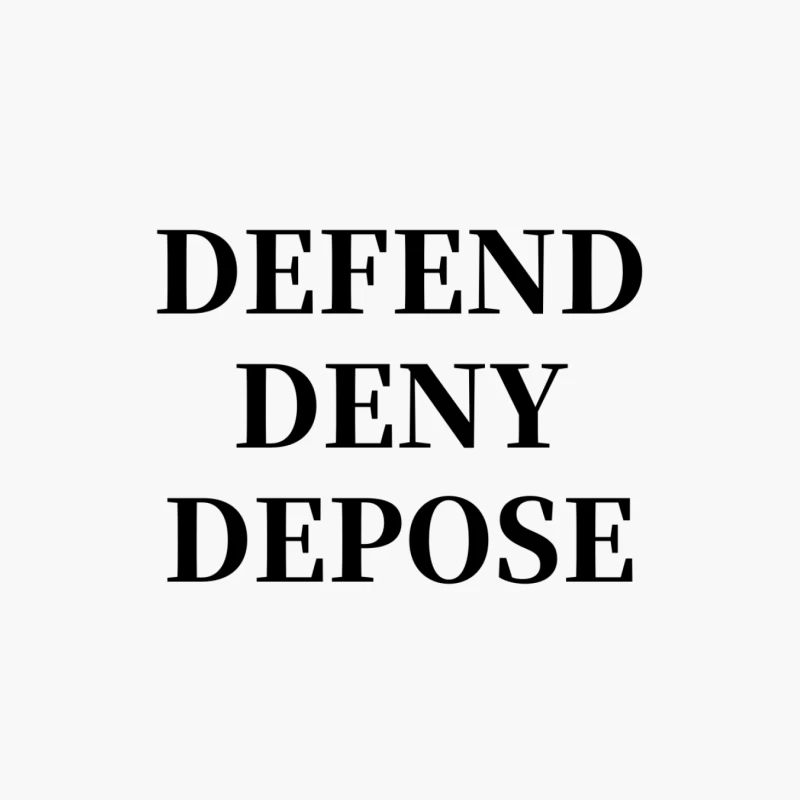 Legal Defense Strategy Text: Defend, Deny, Depose Cotton Tote Bag