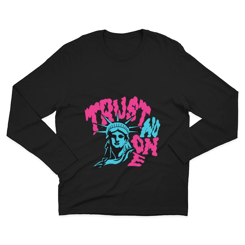 Vertrauen Sie niemandem: Freiheitsstatue und Neon-Schrift Herren Langarm T-Shirt