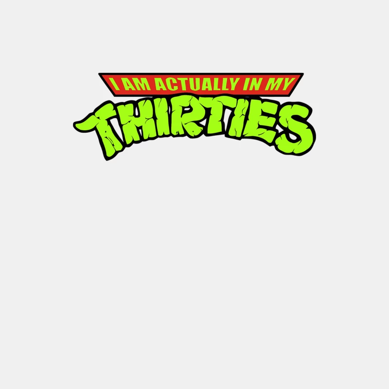 Graffiti Style Slogan: "I Am Actually In My Thirties" Male Tank Top
