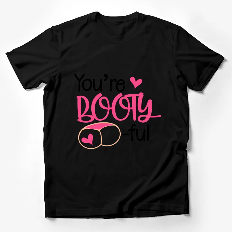 Design humoristique « You're Booty-ful » avec jeu de mots Homme T-Shirt