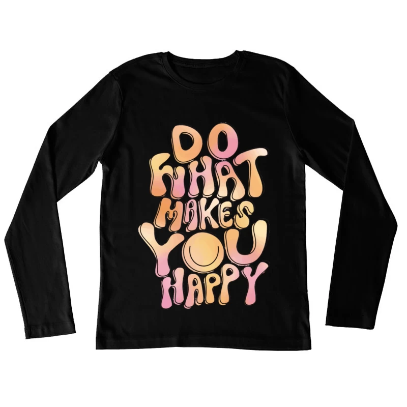 Inspirierende Motivationsbotschaft Damen Langarm T-Shirt