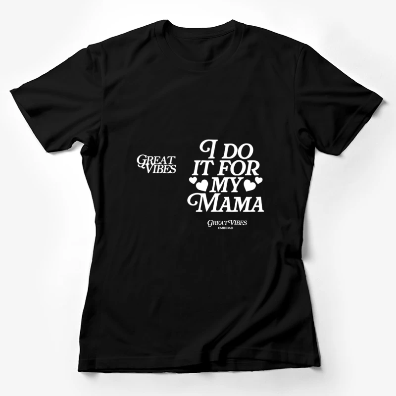 Inspirierende Botschaft für Mama Damen T-Shirt