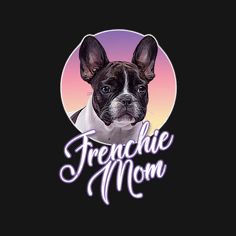 Frenchie Mom  French Bulldog Design Mouse Pad