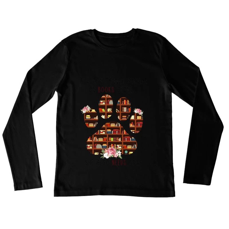 Livres et chiens : essentiels pour les femmes Femme Manches Longues T-Shirt