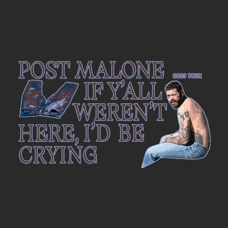 1 POST MALONE IF YALL WERENT HERE I'D BE CRYING TOUR 2023 Baseball Cap